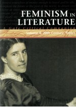 FEMINISM IN LITERATURE A Gale Critical Companion Volume 4: 20th Century