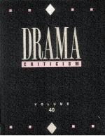 DRAMA CRITICISM VOLUME 40