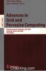 Lecture Notes in Computer Science 3947 Advances in Grid and Pervasive Computing First International