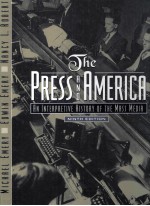 The Press and America AN INTERPRETIVE HISTORY OF THE MASS MEDIA Ninth Edition