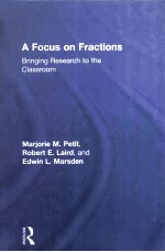 A FOCUS ON FRACTIONS BRINGING RESEARCH TO THE CLASSROOM