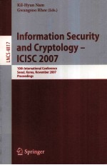 Lecture Notes in Computer Science 4817 Information Security and Cryptology-ICISC 2007 10th Internati