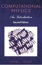 COMPUTATIONAL PHYSICS AN INTRODUCTION SECOND EDITION