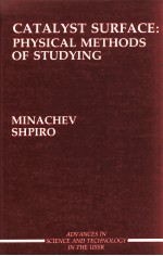 ADVANCES IN SCIENCE AND TECHNOLOGY IN THE USSR CATALYST SURFACE: PHYSICAL METHODS OF STUDYING