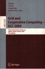 Lecture Notes in Computer Science 3251 Grid and Cooperative Computing-GCC 2004 Third International C