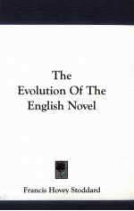 The Evolution of The English Novel