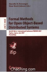 Lecture Notes in Computer Science 4468 Formal Methods for Open Object-Based Distributed Systems 9th