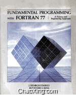 Fundamental Programming With Fortran 77 A Science and Engineering Approach