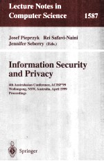 Lecture Notes in Computer Science 1587 Information Security and Privacy 4th Australasian Conference