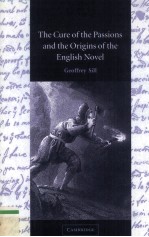 THE CURE OF THE PASSIONS AND THE ORIGINS OF THE ENGLISH NOVEL