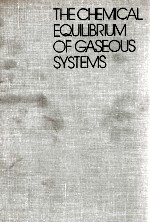 THE CHEMICAL EQUILIBRIUM OF GASEOUS SYSTEMS