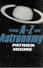 THE A-Z OF ASTRONOMY