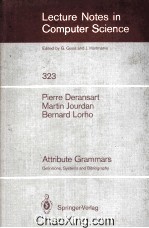 Lecture Notes in Computer Science 323 Pierre Deransart Martin Jourdan Bernard Lorho Attribute Gramma