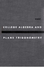 College Algebra and Plane Trigonometry