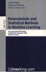 Lecture Notes in Artificial Intelligence 3635 Deterministic and Statistical Methods in Machine Learn