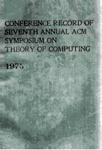 Conference Record of Seventh Annual ACM Symposium on Theory of Computing
