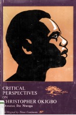 CRITICAL PERSPECTIVES ON CHRISTOPHER OKIGBO