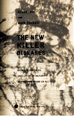 THE NEW KILLER DISEASES