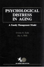 PSYCHOLOGICAL DISTRESS IN AGING A FAMILY MANAGEMENT MODEL