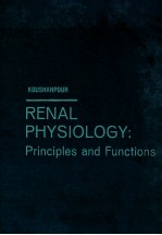 RENAL PHYSIOLOGY:PRINCIPLES AND FUNCTIONS