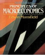 PRINCIPLES OF MACROECONOMICS EDWIN MANSFIELD SIXTH EDITION