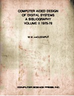 Computer Aided Design of Digital Systems A Bibliography Volume II 1975-76