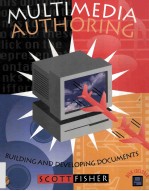 Multimedia Authoring Building and Developing Documents