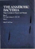 THE ANAEROBIC BACTERIA THEIR ACTIVITIES IN NATURE AND DISEASE PART I THE SUBJECT LISTINGS FOR 1940-1