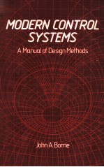 MODERN CONTROL SYSTEMS:A Manual of Design Methods