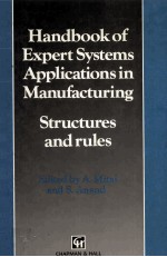 Handbook of Expert Systems Applications in Manufacturing Structures and rules