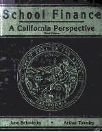 SCHOOL FINANCE A CALIFORNIA PERSPECTIVE THIRD EDITION