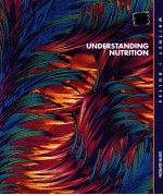 Understanding nutrition Sixth edition