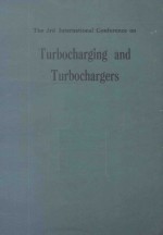 THE THIRD INTERNATIONAL CONFERENCE ON TURBOCHARING AND TURBOCHARGERS IMecheE CONFERENCE PUBLICATIONS
