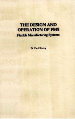 The Design And Operation Of FMS Flexible Manufacturing Systems