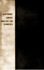 ELECTRONIC CIRCUIT ANALYSIS FOR SCIENTISTS
