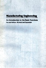 Manufacturing Engineering An Introduction to the Basic Functions second edition
