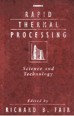 Rapid Thermal Processing Science and Technology