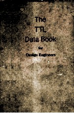 The TTL Data Book for Design Engineers First Edition