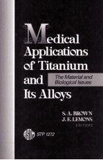 Medical Applications of Titanium and Its Alloys:The Material and Biological Issues