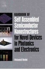 Handbook of Self Assembled Semiconductor Nanostructures for Novel Devices in Photonics and Electroni