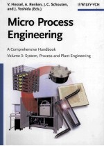 Micro Process Engineering A Comprehensive Handbook Volume 3:System