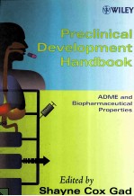 PRECLINICAL DEVELOPMENT HANDBOOK ADME and Biopharmaceutical Properties
