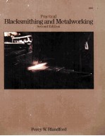 Practical blacksmithing and Metalworking Second Edition