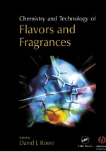 CHEMISTRY AND TECHNOLOGY OF FLAVORS AND FRAGRANCES