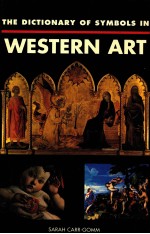 THE DICTIONARY OF SYMBOLS IN WESTERN ART
