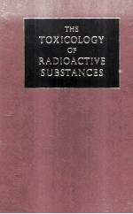 THE TOXICOLOGY OF RADIOACTIVE SUBSTANCES VOLUME 2