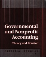 GOVERNMENTAL AND NONPROFIT ACCOUNTING THEORY AND PRACTICE