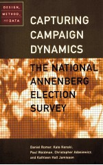 CAPTURING CAMPAIGN DYNAMICS THE NATIONAL ANNENBURG ELECTION SURVEY DESIGN