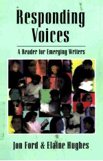 RESPONDING VOICES A READER FOR EMERGING WRITERS