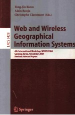 Web and Wireless Geographical Information Systems 4th International Workshop